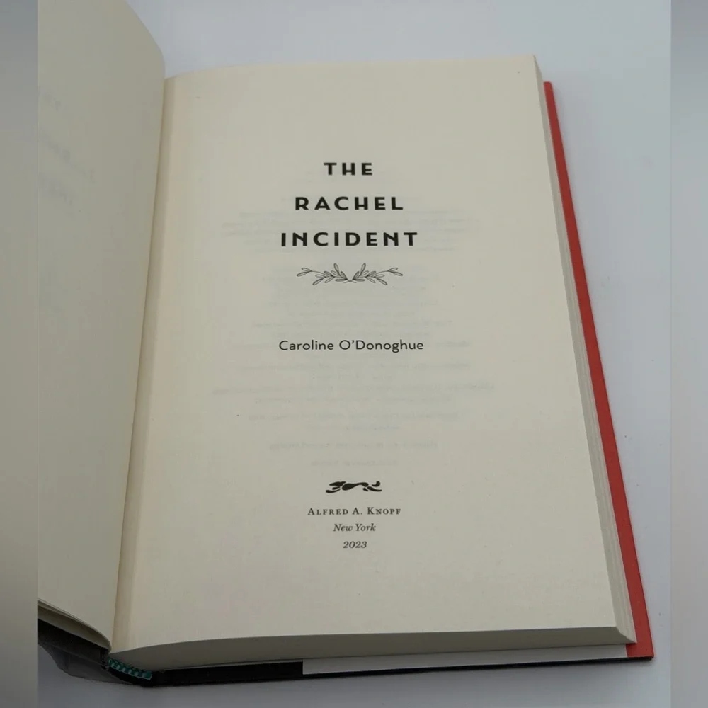 The Rachel Incident: A Novel by Caroline O'Donoghue (2023, Hardcover)